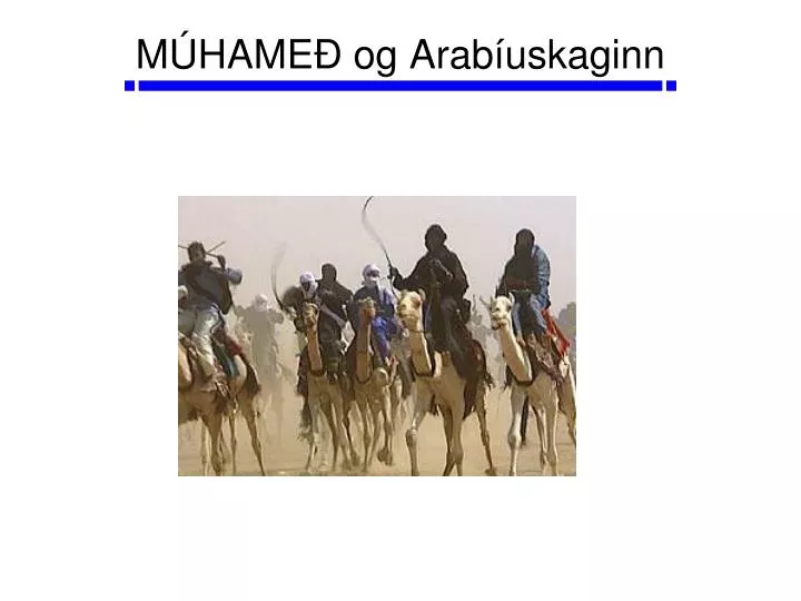 m hame og arab uskaginn