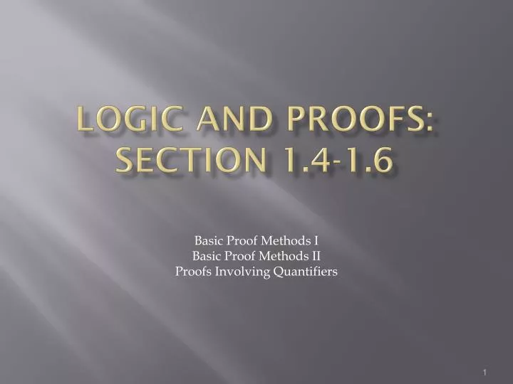 logic and proofs section 1 4 1 6
