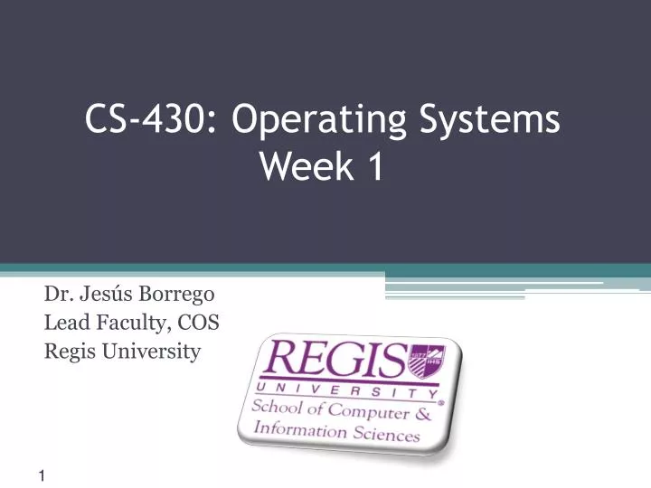 cs 430 operating systems week 1