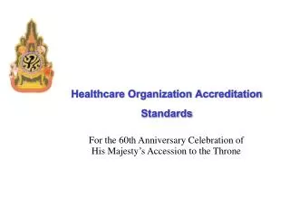 Healthcare Organization Accreditation Standards