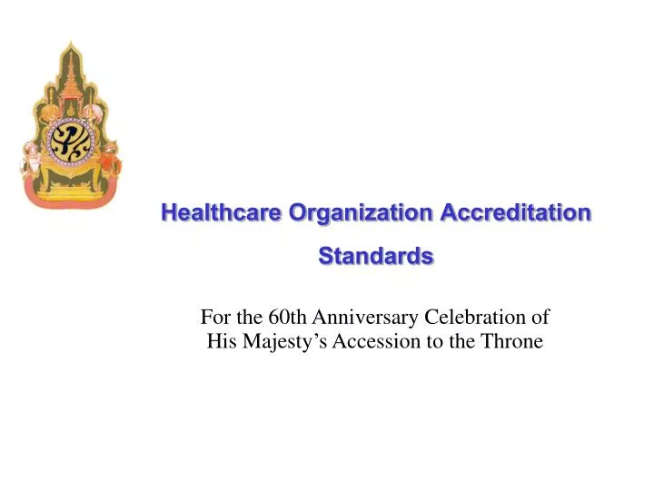 healthcare organization accreditation standards