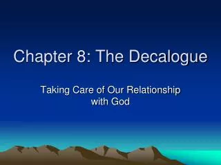 Chapter 8: The Decalogue