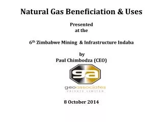 Natural Gas Beneficiation &amp; Uses
