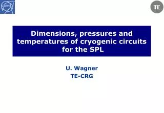 Dimensions, pressures and temperatures of cryogenic circuits for the SPL