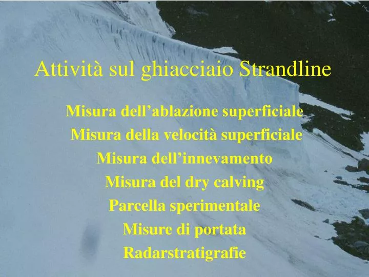 attivit sul ghiacciaio strandline