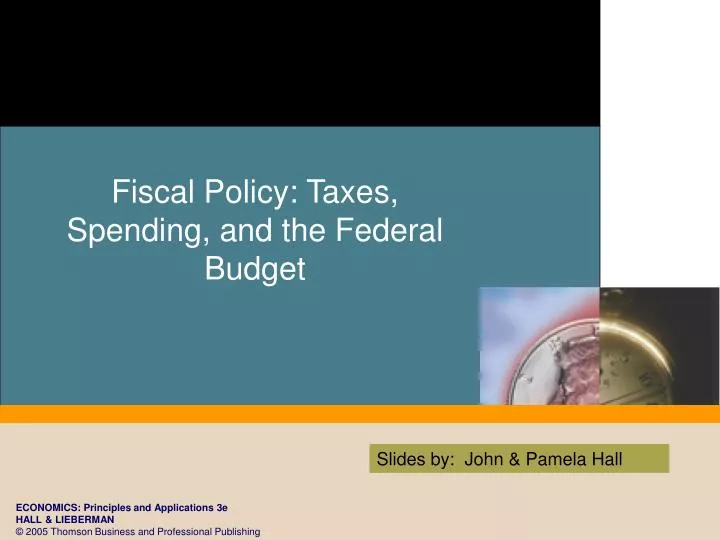 fiscal policy taxes spending and the federal budget