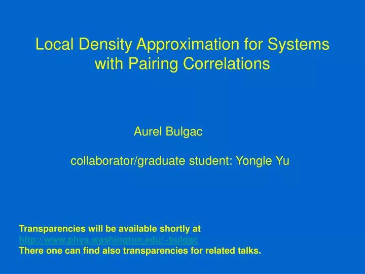 local density approximation for systems with pairing correlations