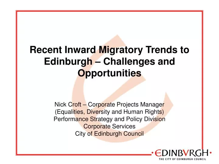 recent inward migratory trends to edinburgh challenges and opportunities