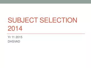 Subject selection 2014