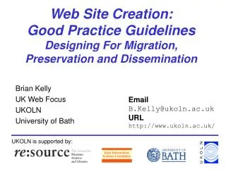 Brian Kelly UK Web Focus UKOLN University of Bath