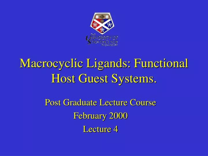 macrocyclic ligands functional host guest systems
