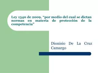 ley 1340 de 2009 por medio del cual se dictan normas en materia de protecci n de la competencia