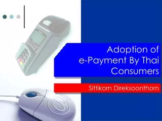 Adoption of e-Payment By Thai Consumers