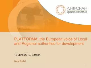 PLATFORMA, the European voice of Local and Regional authorities for development