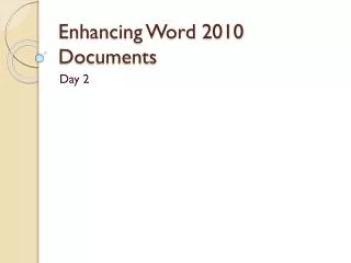 Enhancing Word 2010 Documents