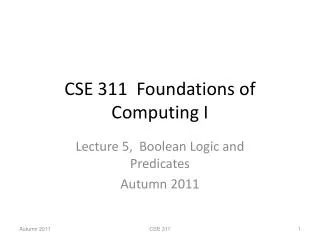 CSE 311 Foundations of Computing I