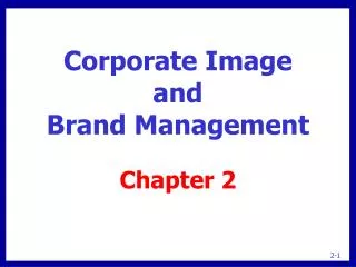 Corporate Image and Brand Management
