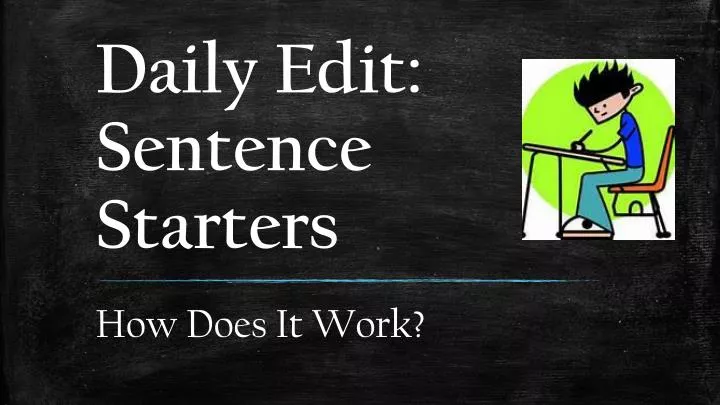 daily edit sentence starters