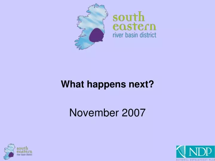 what happens next november 2007