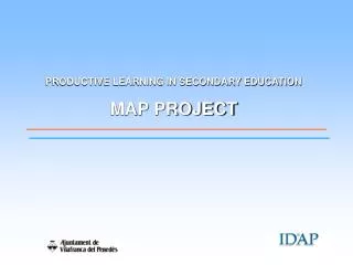 PRODUCTIVE LEARNING IN SECONDARY EDUCATION MAP PROJECT