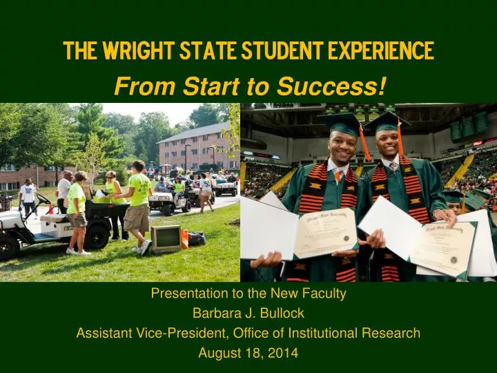 the wright state student experience from start to success