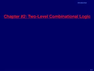Chapter #2: Two-Level Combinational Logic