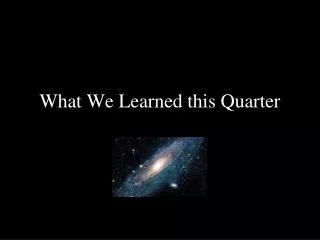 What We Learned this Quarter
