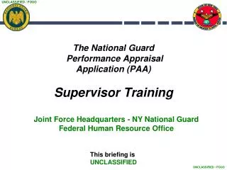 The National Guard Performance Appraisal Application (PAA) Supervisor Training