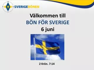 v lkommen till b n f r sverige 6 juni