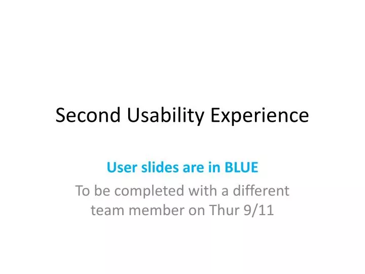 second usability experience