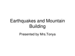 Earthquakes and Mountain Building