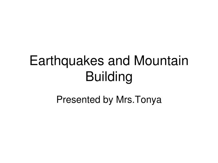 earthquakes and mountain building