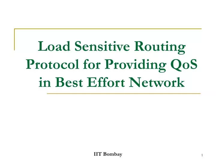 load sensitive routing protocol for providing qos in best effort network