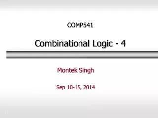 COMP541 Combinational Logic - 4