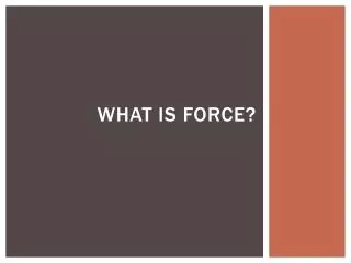 what is force