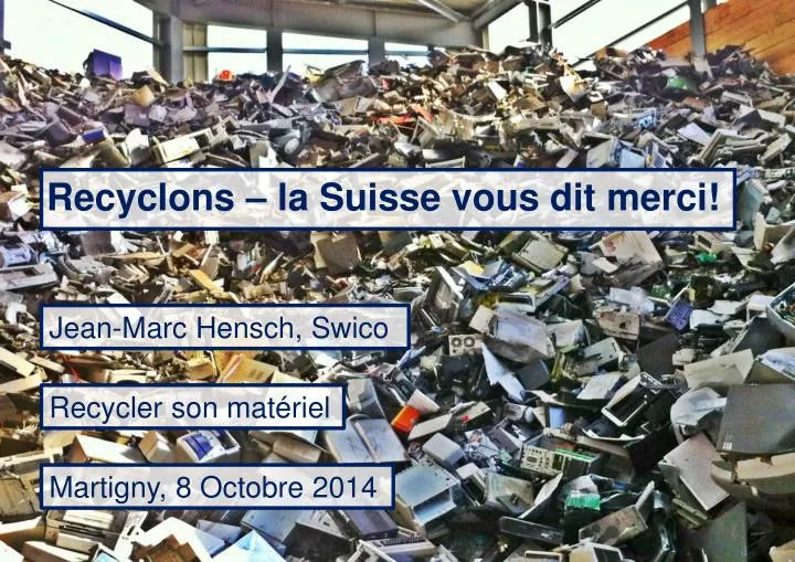 recyclons la suisse vous dit merci