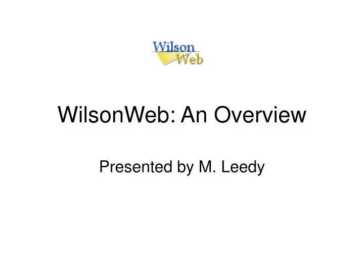 wilsonweb an overview