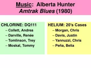 Music : Alberta Hunter Amtrak Blues (1980)