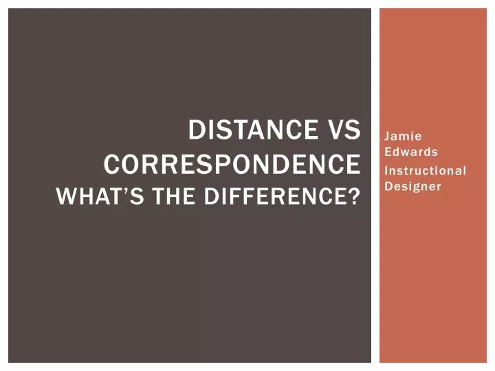 distance vs correspondence what s the difference