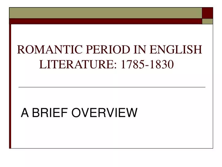 romantic period in english literature 1785 1830