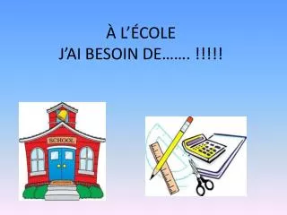 l cole j ai besoin de