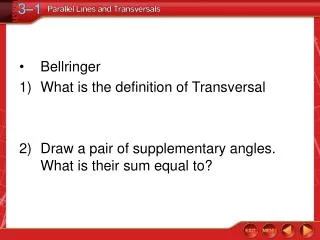 Bellringer What is the definition of Transversal