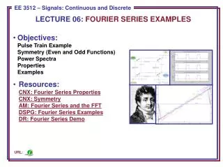 LECTURE 06: FOURIER SERIES EXAMPLES