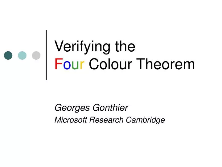 verifying the f o u r colour theorem