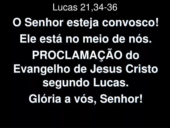 lucas 21 34 36