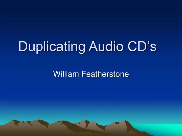 duplicating audio cd s