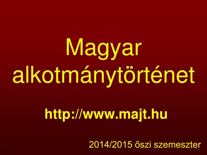 magyar alkotm nyt rt net http www majt hu