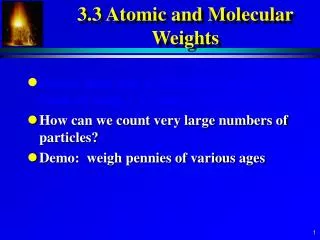 3.3 Atomic and Molecular Weights