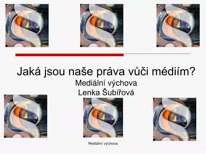 jak jsou na e pr va v i m di m medi ln v chova lenka ub ov