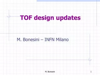 TOF design updates